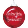 Rolsted Copenhagen Julekugle: Verdens Bedste Bonusdatter
